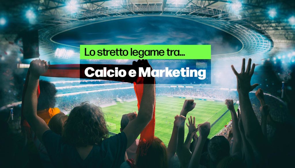 legame tra calcio e marketing