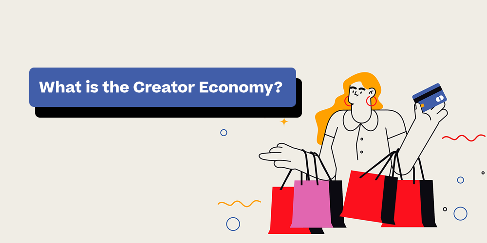 Creator economy